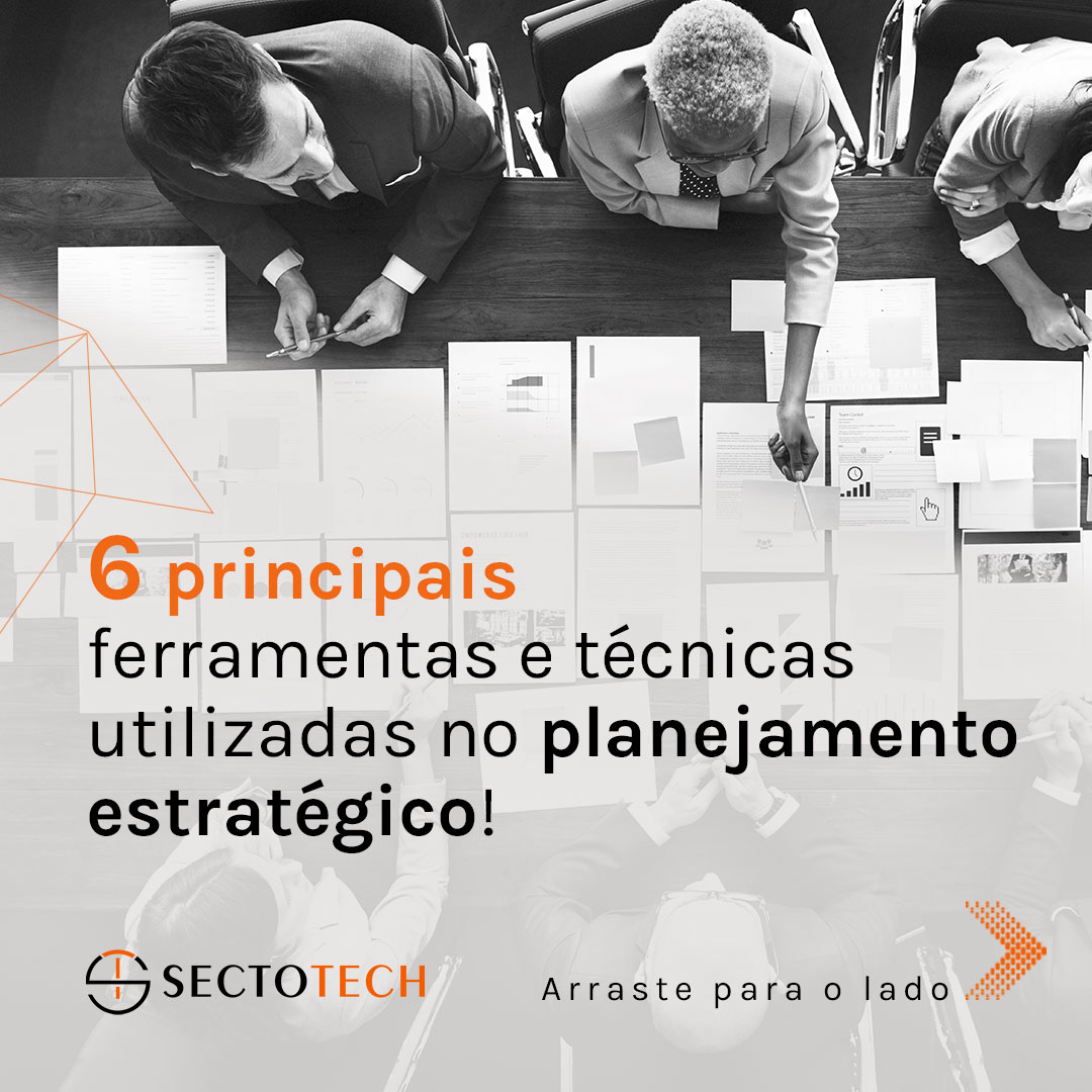 Conheça 6 Principais Ferramentas E Técnicas Utilizadas No Planejamento